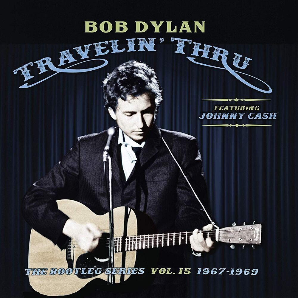 Bob Dylan - Bootleg Series 15: Travelin' Thru