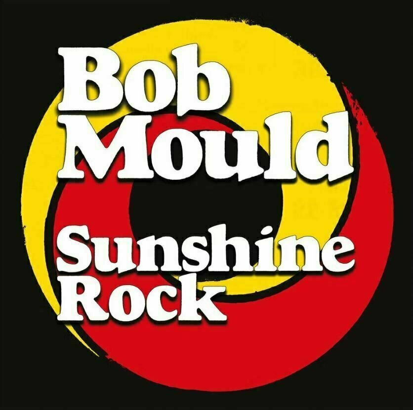Bob Mould - Sunshine Rock (LP) Bob Mould