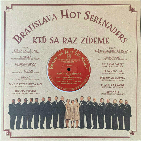 Bratislava Hot Serenaders - Keď sa raz zídeme (LP) Bratislava Hot Serenaders