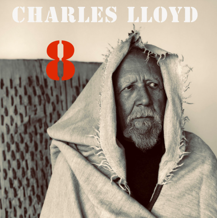 Charles Lloyd - 8: Kindred Spirits (Live From The Lobero Theater) (2 LP) Charles Lloyd