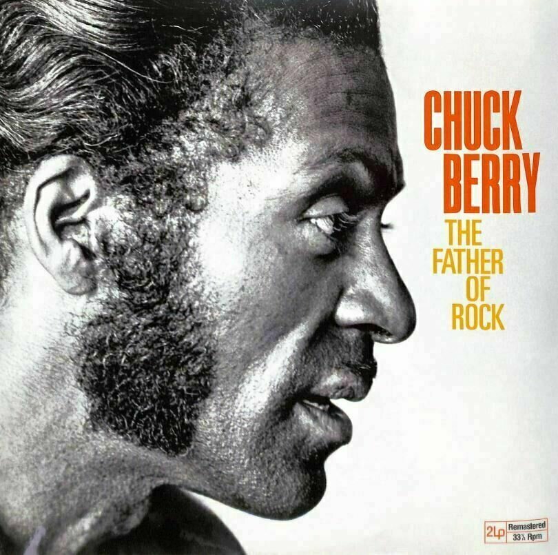 Chuck Berry - The Father Of Rock (2 LP) Chuck Berry