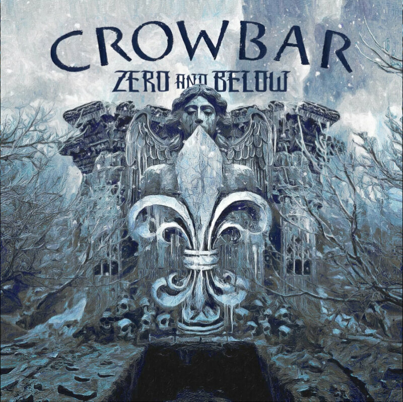 Crowbar - Zero And Below (Black Vinyl) (Limited Edition) (LP) Crowbar