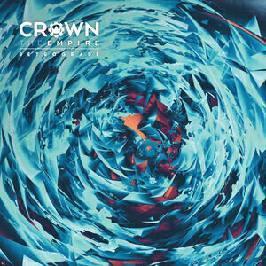 Crown The Empire - Retrograde (LP) Crown The Empire
