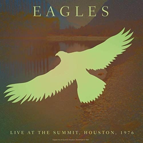 Eagles - Live At The Summit- Houston 1976 (3 LP) Eagles