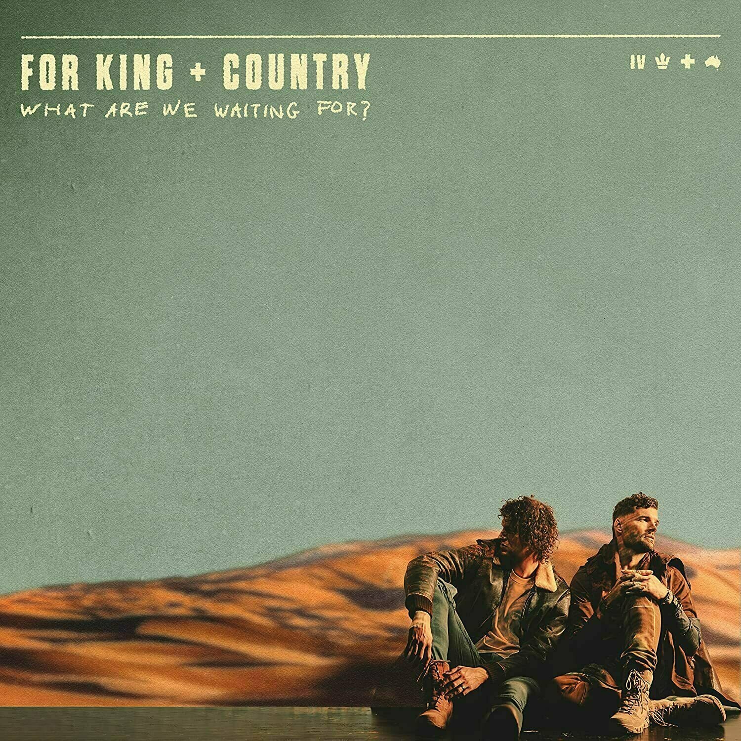 For King & Country - What Are We Waiting For? (2 LP) For King & Country
