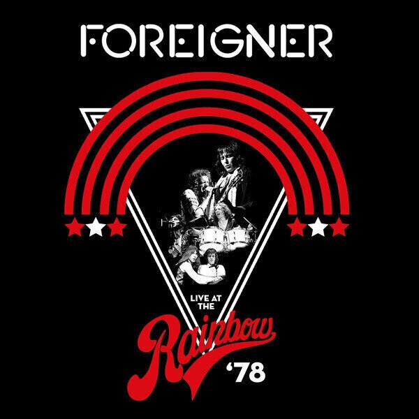 Foreigner - Live At The Rainbow '78 (2 LP) Foreigner