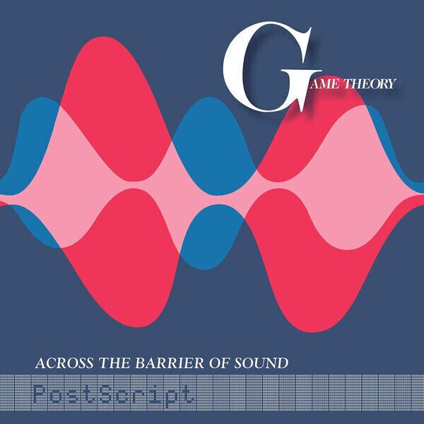Game Theory - Across The Barrier Of Sound: Postscript (LP) Game Theory