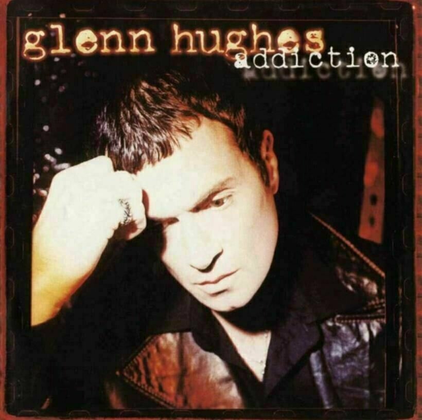 Glenn Hughes - Addiction (2 LP) Glenn Hughes