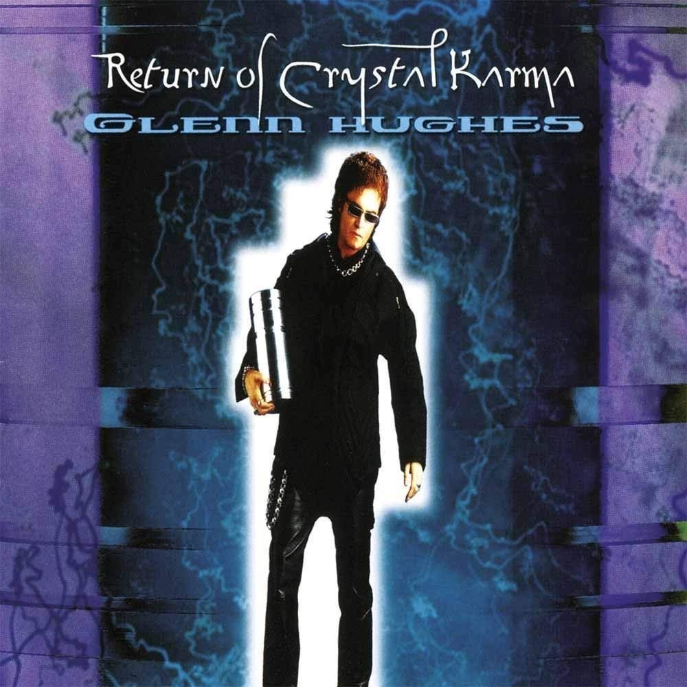 Glenn Hughes - Return Of Crystal Karma (2 LP) Glenn Hughes