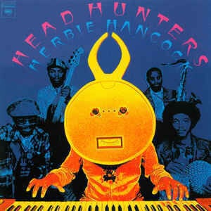 Herbie Hancock - Headhunters (LP) Herbie Hancock