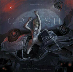 Howard Shore - David Cronenberg's Crash (Complete Original Score) (2 LP) Howard Shore