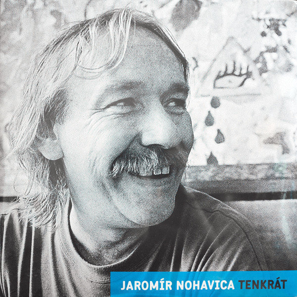 Jaromír Nohavica - Tenkrat (LP) Jaromír Nohavica