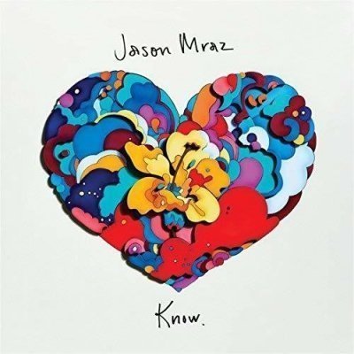 Jason Mraz - Know (LP) Jason Mraz