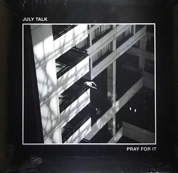 July Talk - Pray For It (LP) July Talk