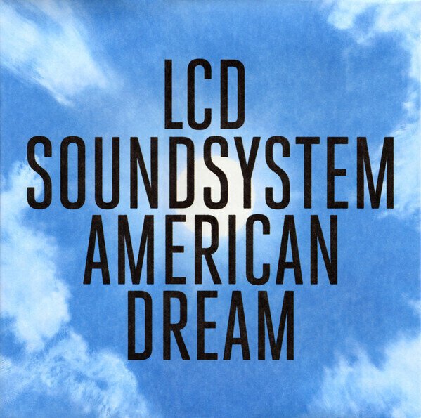 LCD Soundsystem - American Dream (2 LP) LCD Soundsystem