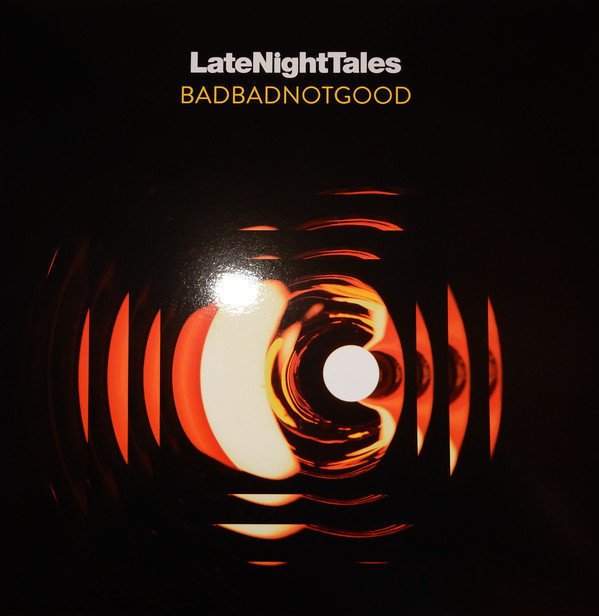 LateNightTales BadBadNotGood (2 LP) LateNightTales