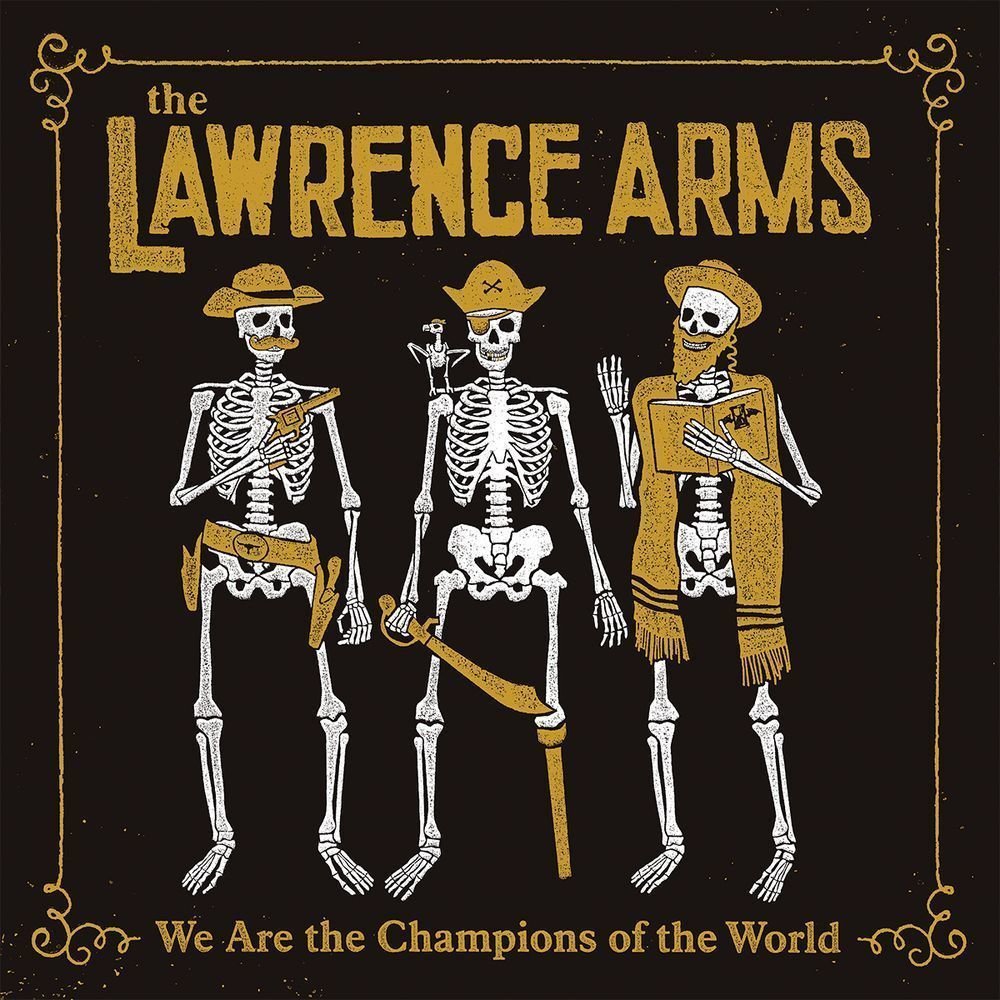 Lawrence Arms - We Are The Champions Of The World (2 LP) Lawrence Arms