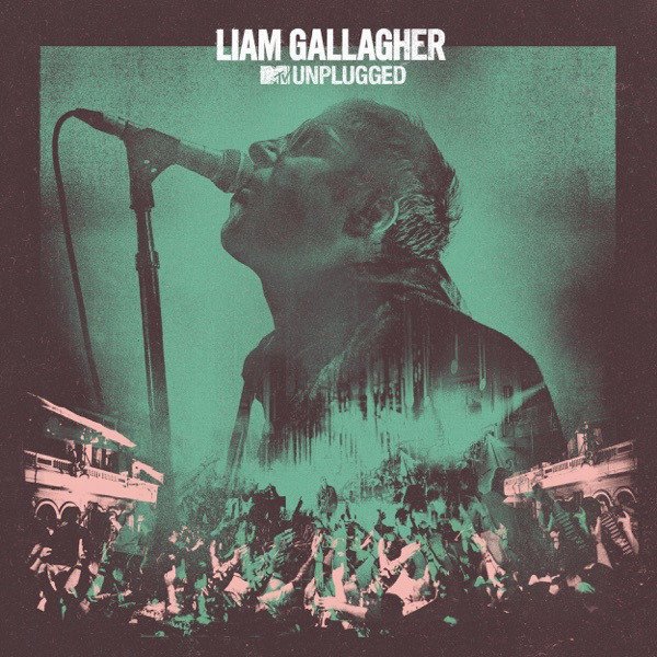 Liam Gallagher - MTV Unplugged (LP) Liam Gallagher