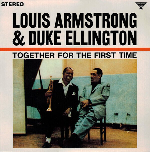 Louis Armstrong - Together For The First Time (180g) (LP) Louis Armstrong
