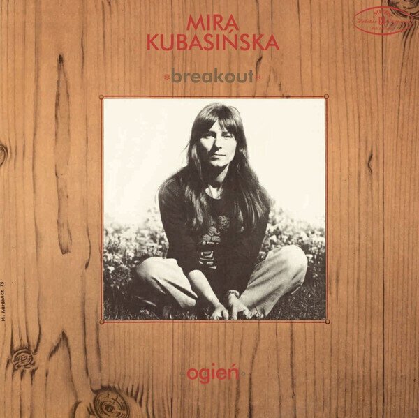 Mira Kubasinska / Breakout - Ogien (LP) Mira Kubasinska / Breakout