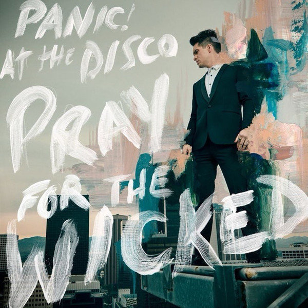Panic! At The Disco - Pray For The Wicked (LP) Panic! At The Disco