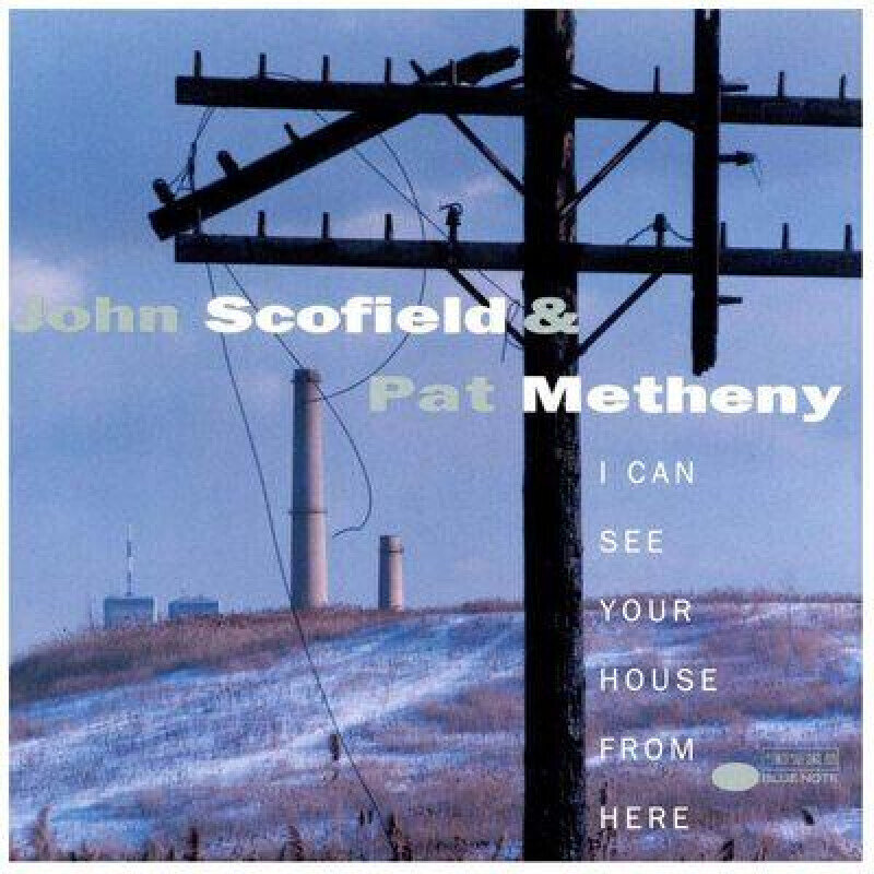 Pat Metheny - I Can See Your House From Here (2 LP) Pat Metheny