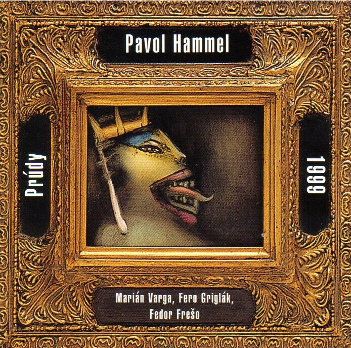 Pavol Hammel & Prúdy - 1999 (LP) Pavol Hammel & Prúdy