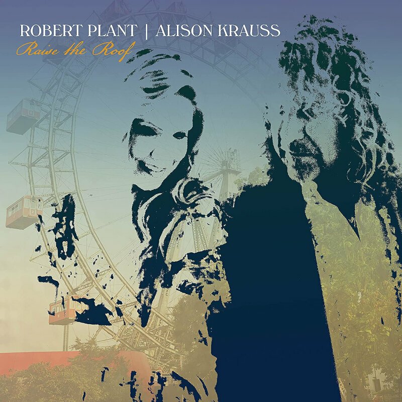 Robert Plant & Alison Krauss - Raise The Roof (2 LP) Robert Plant & Alison Krauss