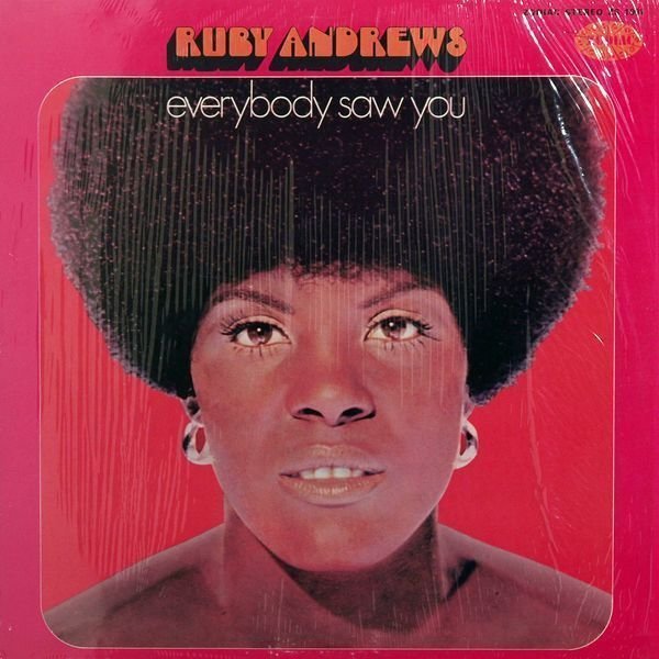 Ruby Andrews - Everybody Saw You (LP) Ruby Andrews