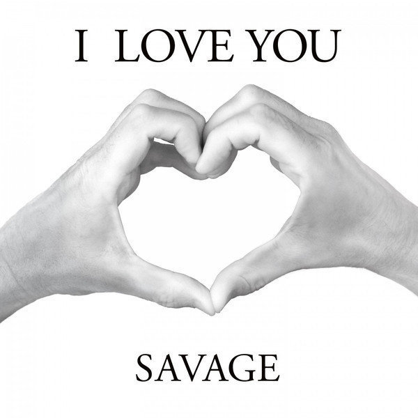 Savage - I Love You (White Vinyl) (12" EP) Savage