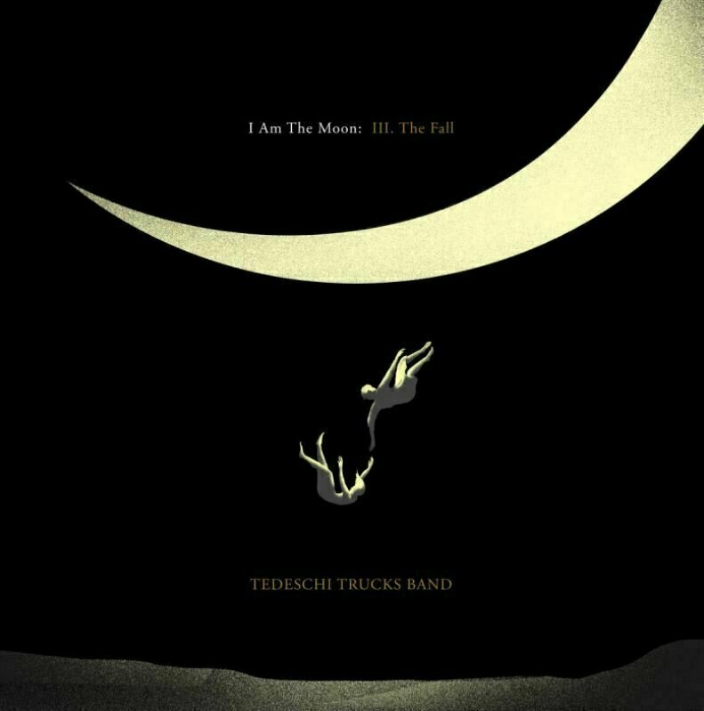 Tedeschi Trucks Band - I Am The Moon: III. The Fall (LP) Tedeschi Trucks Band