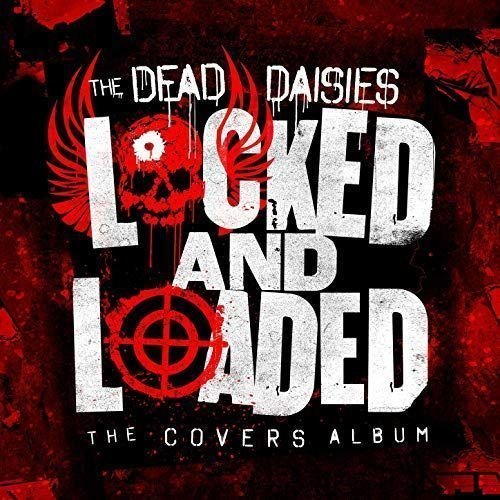 The Dead Daisies - Locked And Loaded (LP + CD) The Dead Daisies
