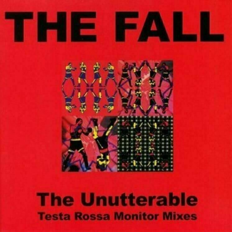 The Fall - Unutterable - Testa Rossa Monitor Mixes (LP) The Fall