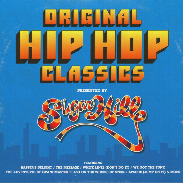 Various Artists - Original Hip Hop Classics Presented By Sugar Hill Records (2 LP) Various Artists