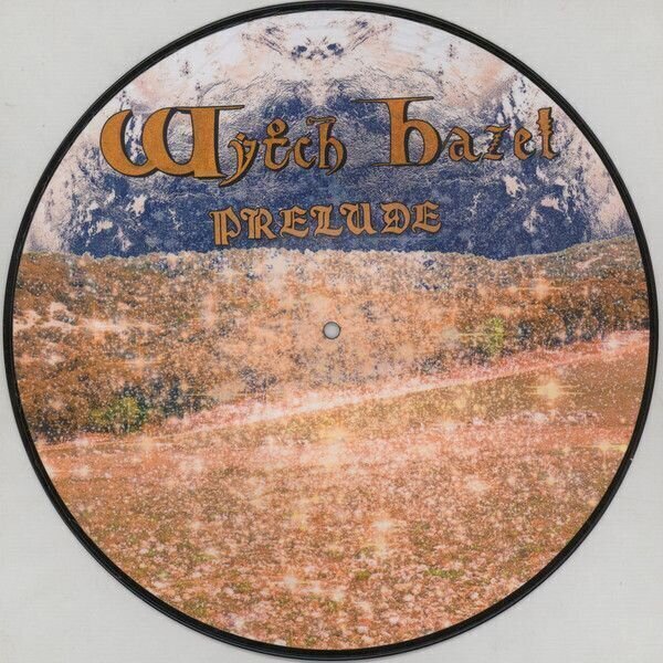 Wytch Hazel - Prelude (12" Picture Disc LP) Wytch Hazel