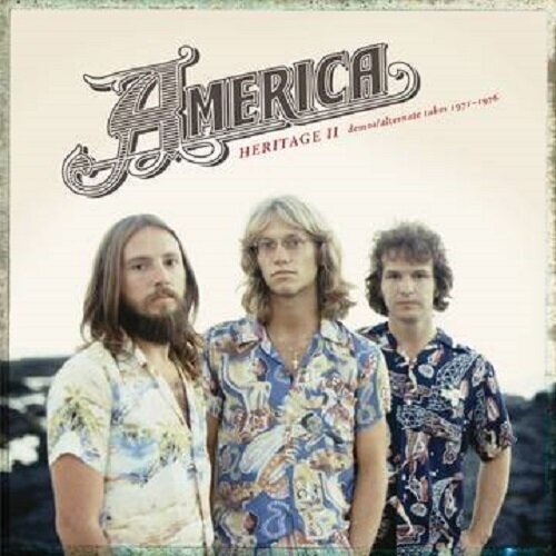 America - RSD - Heritage Ii: Demos/Alternate Takes 1971–1976 (LP) America