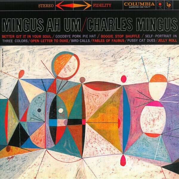 Charles Mingus - Mingus Ah Um (LP) Charles Mingus