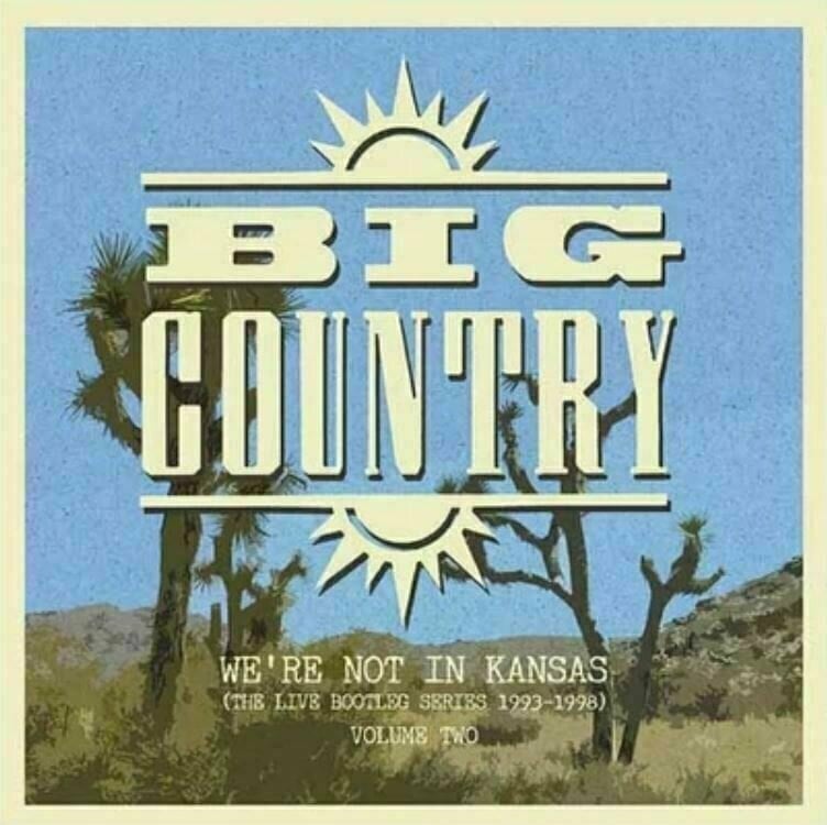 Big Country - We're Not In Kansas Vol 2 (2 LP) Big Country