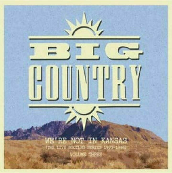 Big Country - We're Not In Kansas Vol 3 (2 LP) Big Country