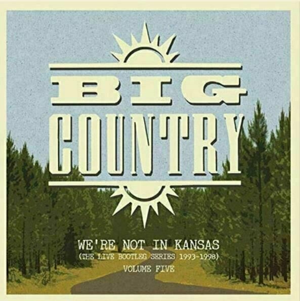 Big Country - We're Not In Kansas Vol 5 (2 LP) Big Country