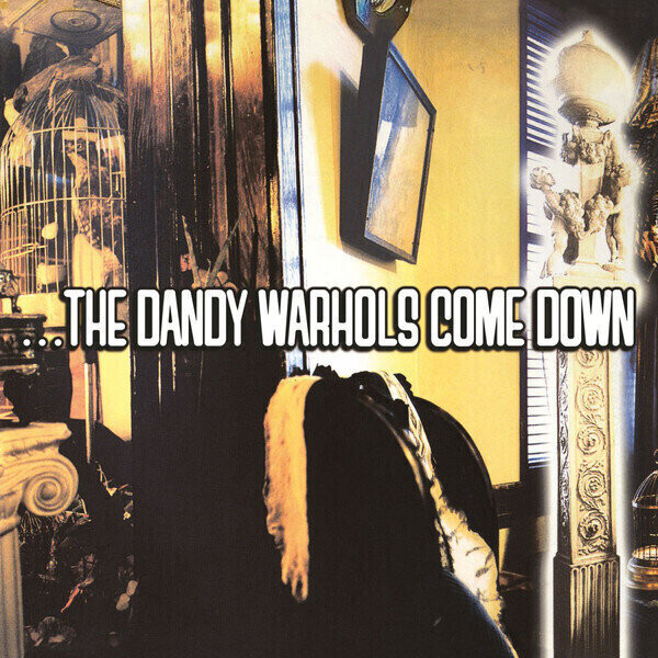 The Dandy Warhols - Dandy Warhols Come Down (2 LP) The Dandy Warhols