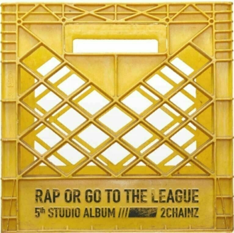 2 Chainz - Rap Or Go To The League (2 LP) 2 Chainz