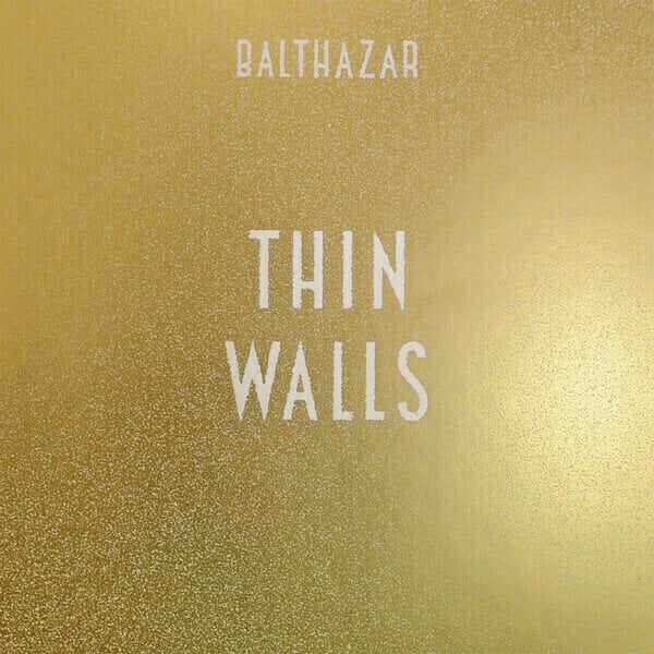 Balthazar - Thin Walls (LP) Balthazar