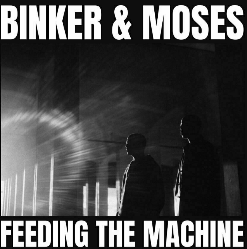 Binker and Moses - Feeding The Machine (LP) Binker and Moses