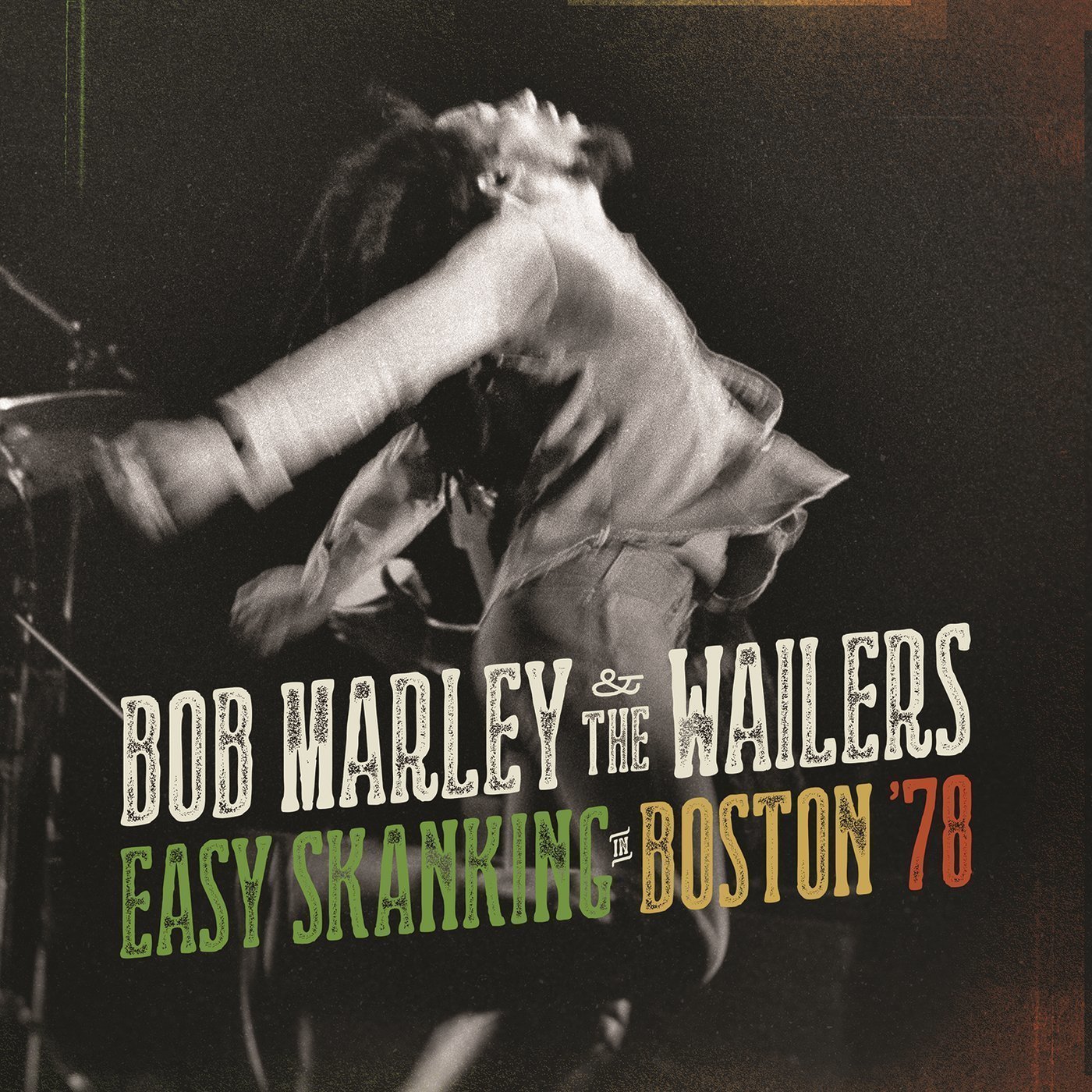 Bob Marley & The Wailers - Easy Skanking In Boston 78 (2 LP) Bob Marley & The Wailers