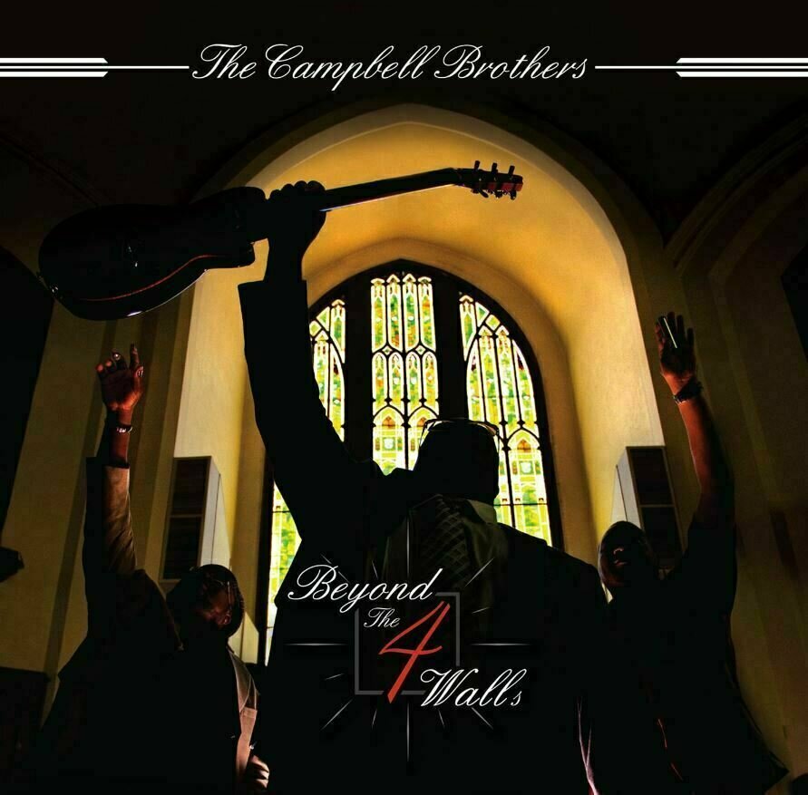 Campbell Brothers - Beyond the 4 Walls (2 LP) Campbell Brothers