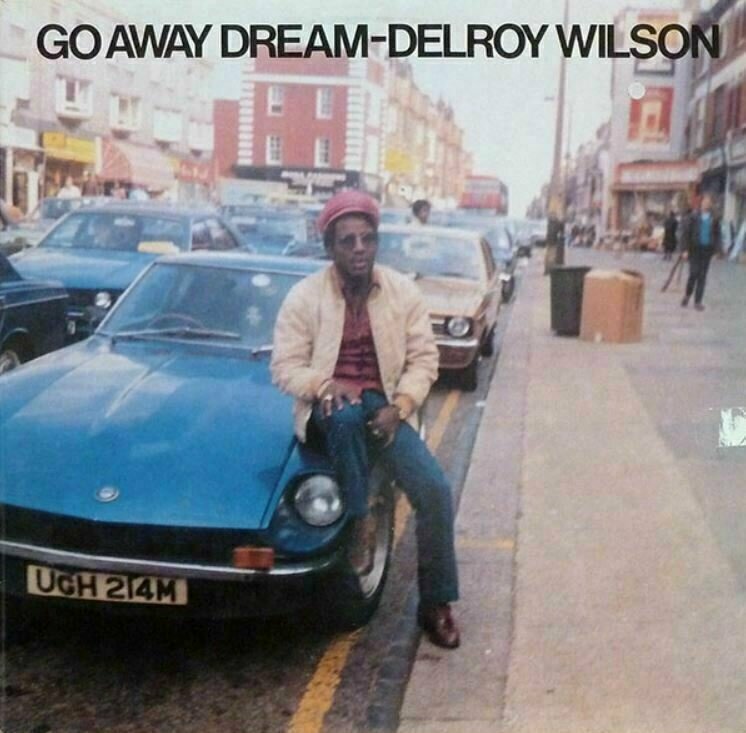 Delroy Wilson - Go Away Dream (LP) Delroy Wilson