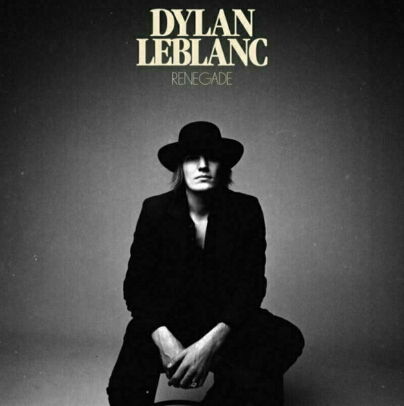 Dylan LeBlanc - Renegade (LP) Dylan LeBlanc