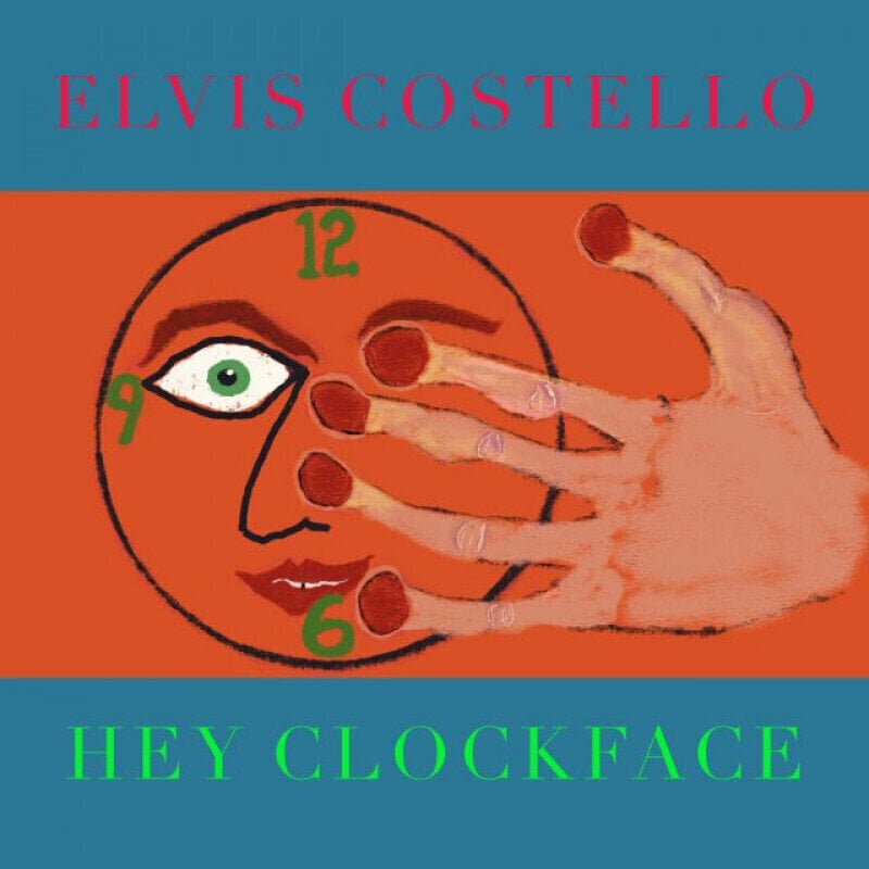 Elvis Costello - Hey Clockface (LP) Elvis Costello