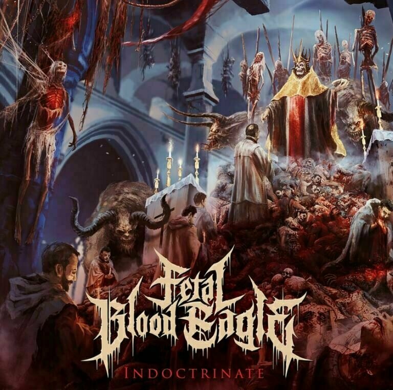 Fetal Blood Eagle - Indoctrinate (Blue Vinyl) (LP) Fetal Blood Eagle